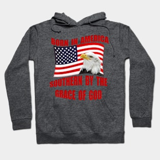 Born American Southern ByThe Grace Of God Hoodie